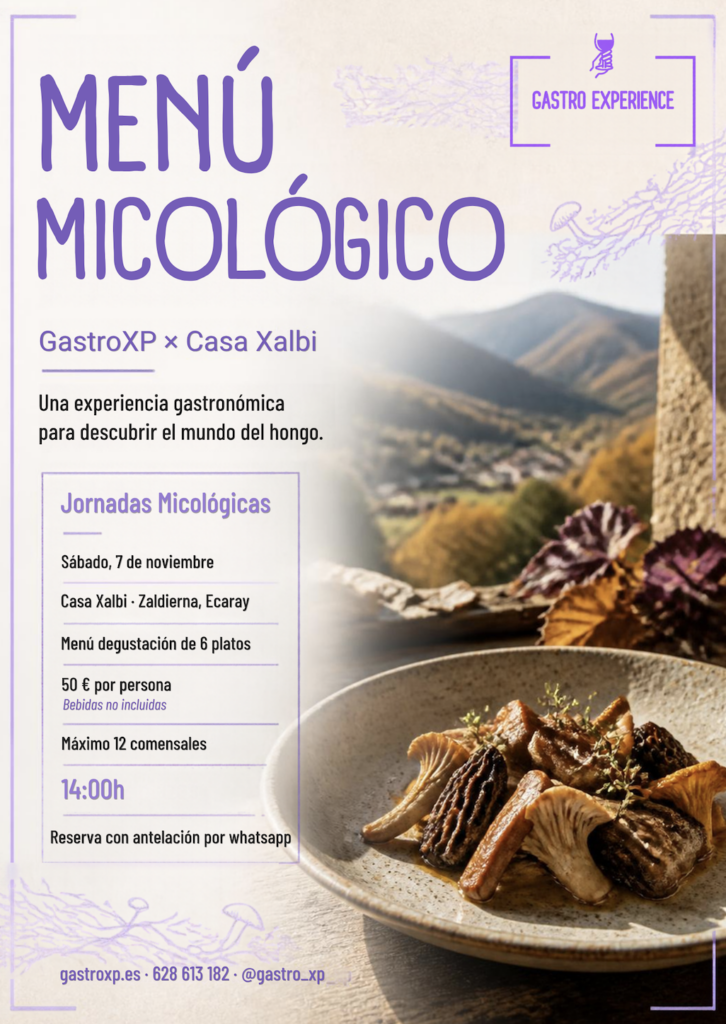 Menú micológico en Casa Xalbi | GastroXP